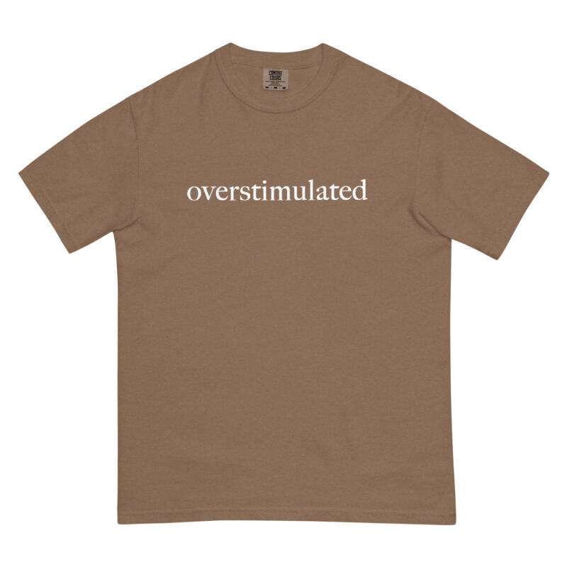 Overstimulated T-Shirt - Image 7