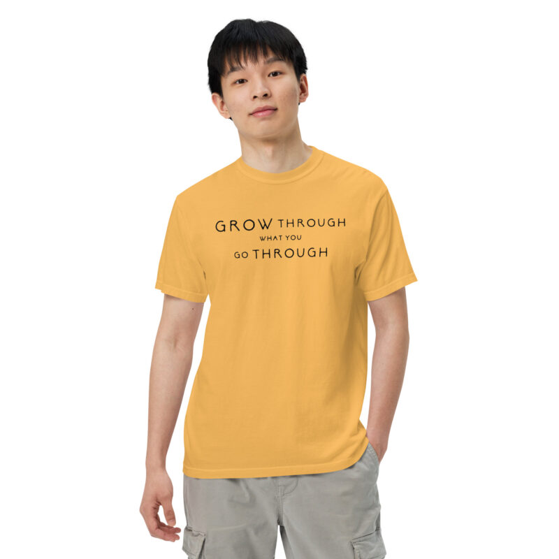 Grow Through What You Go Through T-Shirt - Image 5