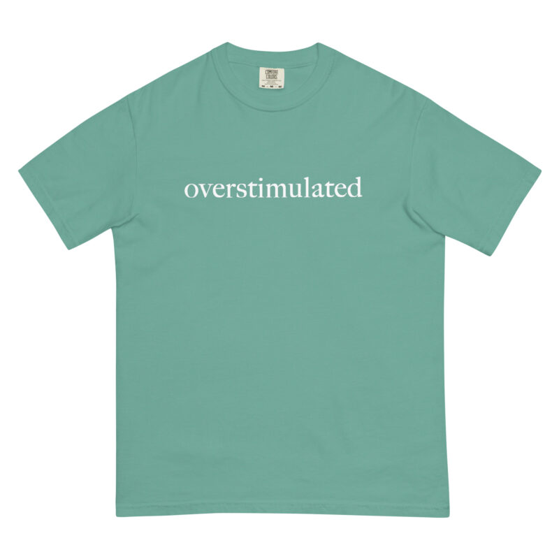 Overstimulated T-Shirt - Image 11