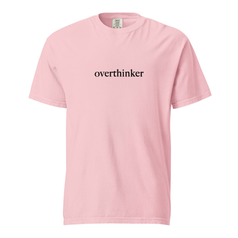 Overthinker T-Shirt - Image 31
