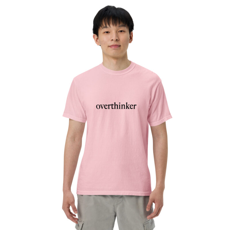 Overthinker T-Shirt - Image 73