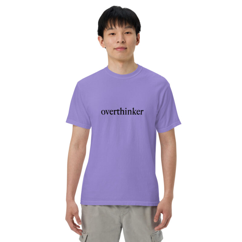 Overthinker T-Shirt - Image 71